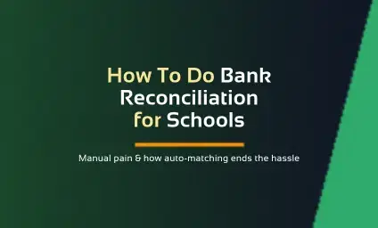 How to Do Bank Reconciliation for Schools in India