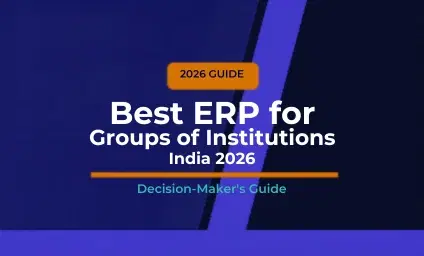 10 Best ERP for Groups of Institutions in India 2026