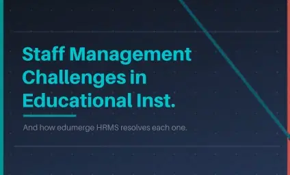 7 Staff Management Challenges in Educational Institutions (And How to Fix Each One)