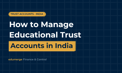 How to Manage Educational Trust Accounts in India