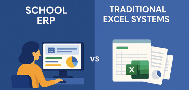 School ERP vs Traditional Excel Systems: Why ERP Wins