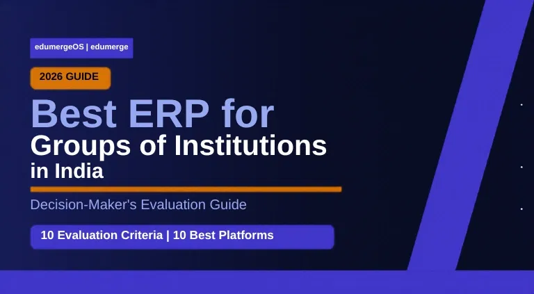 10 Best ERP for Groups of Institutions in India 2026