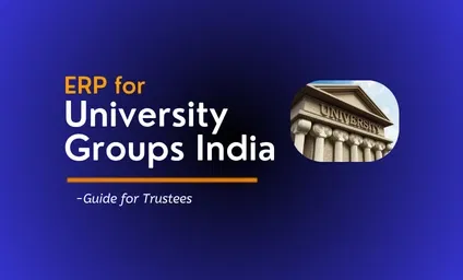Top 7 ERP for University Groups in India