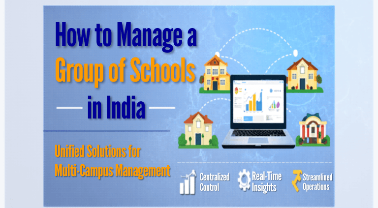 How to Manage a Group of Schools in India (Without Losing Control/Visibility)