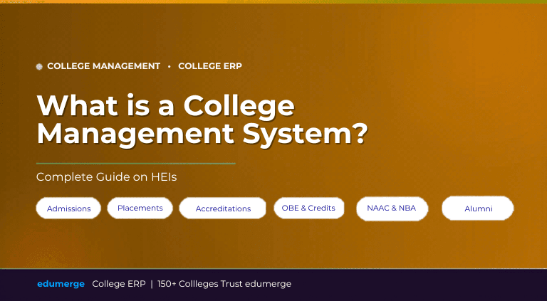 What is a College Management System? A Complete Guide on HEIs