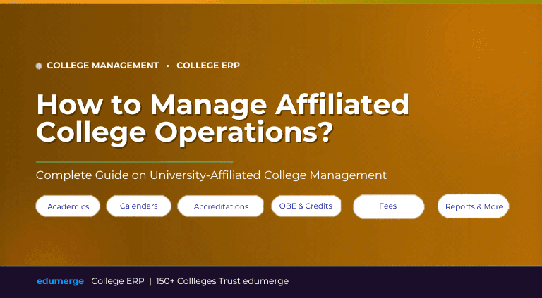 How to Manage Affiliated College Operations in India?