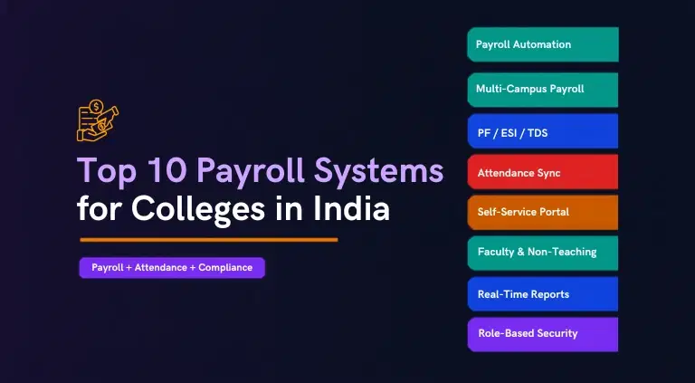 Top 10 Payroll Management Systems for Colleges in India