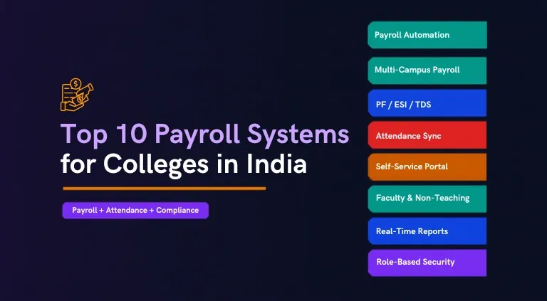 Top 10 Payroll Management Systems for Colleges in India